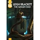 The Book of Skaith Volume 1: The Ginger Star (The Book of Skaith) by Leigh Brackett and Ben Bova