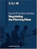 Good practice guide : negotiating the planning maze