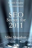 Thumbnail image for Search Engine Optimization: SEO Secrets For 2011