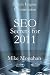 Search Engine Optimization: SEO Secrets For 2011
