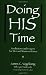 Books : Doing HIS Time: Meditations and Prayers for Men and Women in Prison