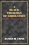 A Black Theology of Liberation
