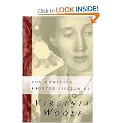The Complete Shorter Fiction of Virginia Woolf: Second Edition