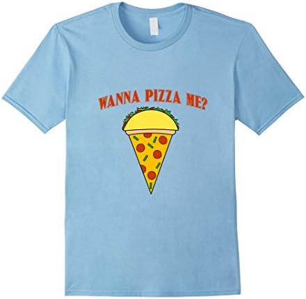 Men's Wanna Piece Of Me Funny Taco Pizza Crust Joke Food Tee Shirt 3XL Baby Blue