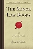 The Minor Law Books (Forgotten Books)