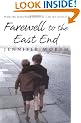 Farewell To The East End: The Last Days of the East End Midwives
