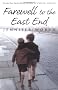 Farewell To The East End: The Last Days of the East End Midwives