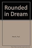 Rounded in dream