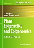 Plant epigenetics and epigenomics : methods and protocols