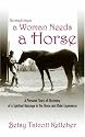 Sometimes a Woman Needs a Horse