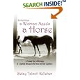 Sometimes a Woman Needs a Horse