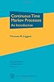 Continuous Time Markov Processes (Graduate Studies in Mathematics)