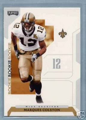 2006 Playoff NFL Playoffs 149 Marques Colston - Rookie Card (RC) / New Orleans Saints / Football Cards - In Protective Top Loader - Sports Trading Cards Collecting