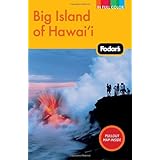 Fodor's Big Island of Hawaii, 3rd Edition (Full-color Travel Guide)