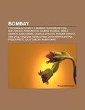 Bombay: Personalità legate a Bombay, Rudyard Kipling, Bollywood, Zubin Mehta, Salman Rushdie, Merle Oberon, Sania Mirza, Oswald Gracias (Italian Edition)