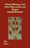 Textbook cover - Mental Efficiency: And Other Hints to Men and Women