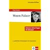 Lekt�rehilfen Englisch. Moon Palace: Ausf�hrliche Inhaltsangabe mit Interpretation. Inklusive Abitur-Fragen mit L�sungen