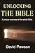 Unlocking the Bible: A Unique Overview of the Whole Bible