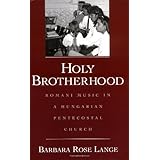 holy brotherhood romani music in a hungarian pentecostal church