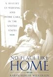 No Place Like Home     **ISBN: 9780801873188**