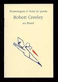Salve! [cover title]: Homenagem a vista do poeta Robert Creeley ao Brazil