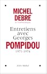 Entretiens avec Georges Pompidou: 197...