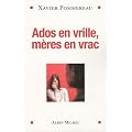 Ados en vrille, m�res en vrac
