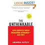 The Unthinkable: Who Survives When Disaster Strikes - and Why