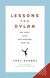 Lessons for Dylan: On Life, Love, the Movies and Me