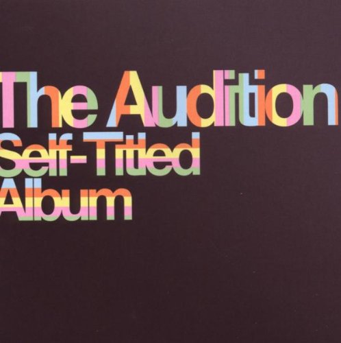 The Audition - Self-Titled Album - Zortam Music