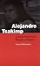 Alejandro Tsakimp: A Shuar Healer in the Margins of History (Fourth World Rising)