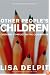 Other People's Children: Cultural Conflict in the Classroom, Updated Edition