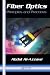 Book Fibre Optics: Principles and Practices (Optical Science and Engineering Series)