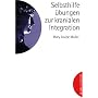 Selbsthilfe�bungen zur kranialen Integration von Mary L. Muller
