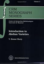 Introduction to Abelian Varieties (CRM Monograph) (CRM Monographs)