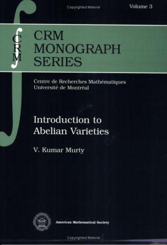 Introduction to Abelian Varieties (CRM Monograph) (CRM Monographs)