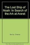 The last ship of Noah : in search of the ark at Ararat