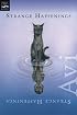 Strange Happenings: Five Tales of Transformation
