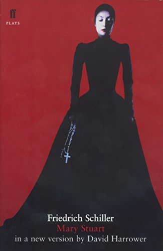 Mary Stuart: in a version