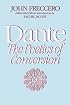 Dante: The Poetics of Conversion