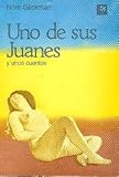 Uno De Sus Juanes Y Otros... (Spanish Edition)