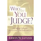 Who Are You to Judge?