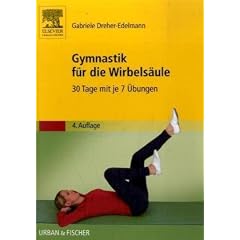 Gymnastik für die Wirbelsäule: 30 Tage mit je 7 Übungen