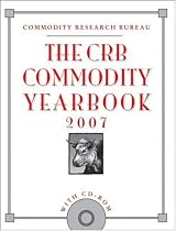 The CRB Commodity Yearbook 2007 with CD-ROM