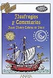 Image of Naufragios y comentarios/ Shipwrecks and Comments (Tus Libros: Viajes/ Your Books: Travel) (Spanish Edition)