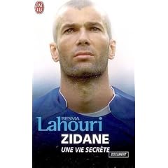 Zidane, une vie secr�te