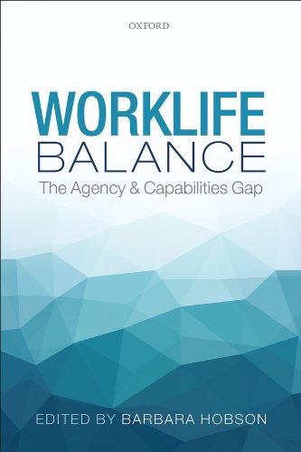Worklife Balance: The Agency and Capabilities Gap