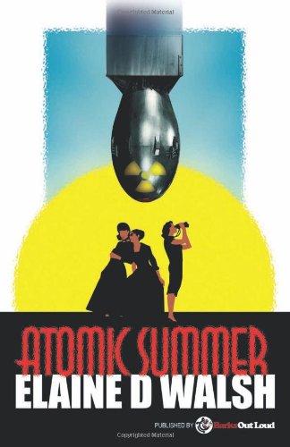 Atomic Summer Volume 1 Paperback