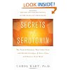 Secrets of Serotonin, Revised Edition: The Natural Hormone That Curbs Food and Alcohol Cravings, Reduces Pain, and Elevates Your Mood (Lynn Sonberg Books)