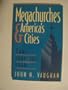 Megachurches & America's Cities: How Churches Grow